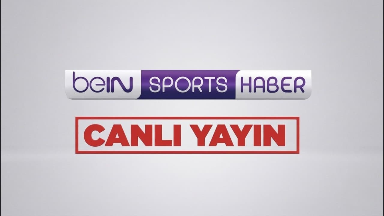beIN SPORTS Canlı Yayın